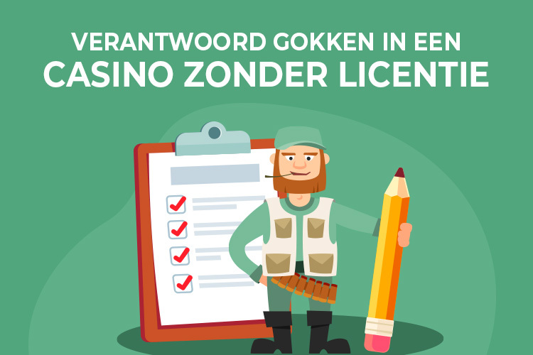 Verantwoord Gokken bij een Illegaal online casino zonder licentie